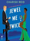 Imagen de portada para Jewel Me Twice